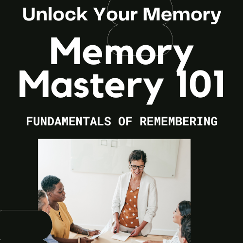 Memory Mastery 101